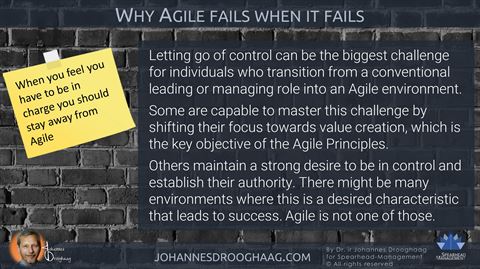 When you feel you have to be in charge you should stay away from Agile