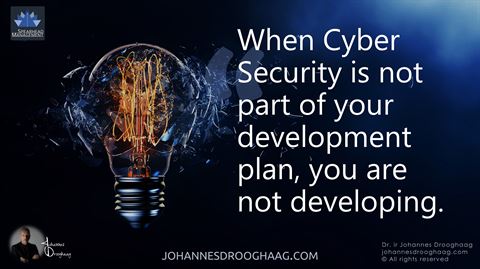 When Cyber Security is not part of your development plan, you are not developing.