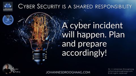 A cyber incident will happen. Plan and prepare accordingly!