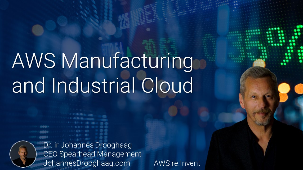 AWS Manufacturing and Industrial Cloud re:Invent